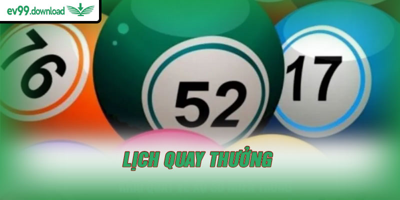 Lịch quay thưởng