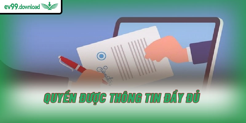Quyền được thông tin đầy đủ