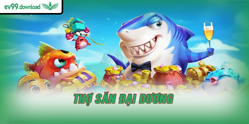 Thợ Săn Đại Dương